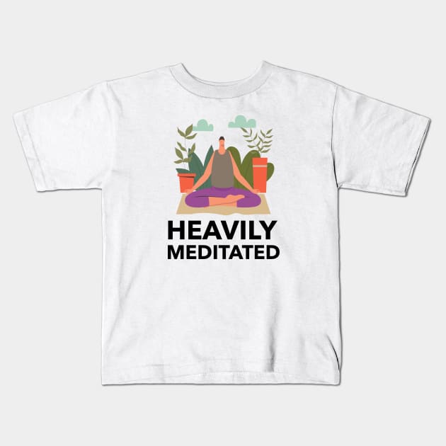 Heavily Meditated Kids T-Shirt by Jitesh Kundra